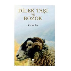 Dilek Taşı ve Bozok - Serdar Koç