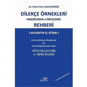 Dilekçe Örnekleri Hazırlama ve İnceleme Rehberi - Paluri Arzu Kal Demirçi
