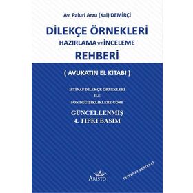 Dilekçe Örnekleri Hazırlama ve İnceleme Rehberi - Paluri Arzu Kal Demirçi