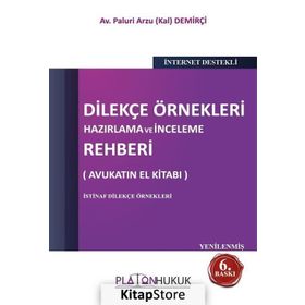 Dilekçe Örnekleri Hazırlama ve İnceleme Rehberi - Paluri Arzu Kal Demirçi