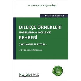 Dilekçe Örnekleri Hazırlama ve İnceleme Rehberi - Paluri Arzu Kal Demirçi