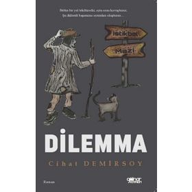 Dilemma - Murat Öğmen