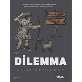 Dilemma - Murat Öğmen