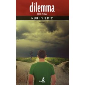 Dilemma - Nuri Yıldız