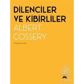 Dilenciler ve Kibirliler-Albert Cossery