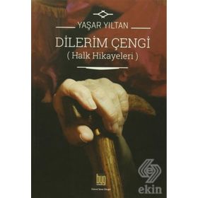 Dilerim Çengi - Yaşar Yıltan