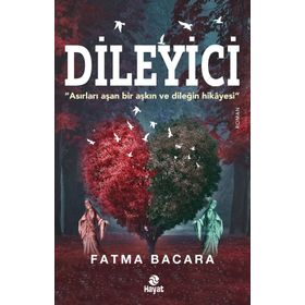 Dileyici - Fatma Bacara