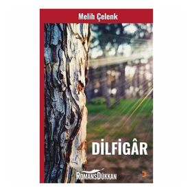 Dilfigar - Melih Çelenk