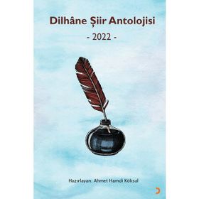Dilhane Şiir Antolojisi Ahmet Hamdi Köksal