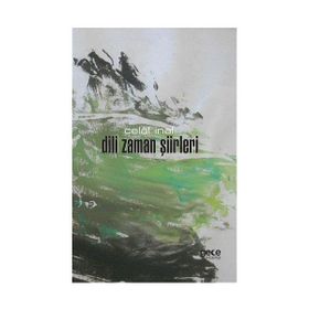 Dili Zaman Şiirleri - Celal İnal