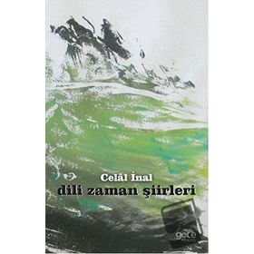 Dili Zaman Şiirleri - Celal İnal