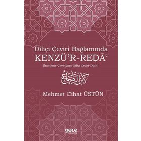 Diliçi Çeviri Bağlamında Kenzü'r-reda - Kolektif