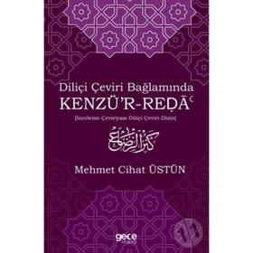 Diliçi Çeviri Bağlamında Kenzü'r-reda - Kolektif