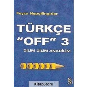 Dilim Dilim Anadilim Türkçe Off 3 - Feyza Hepçilingirler