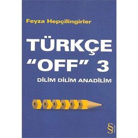 Dilim Dilim Anadilim Türkçe Off 3 - Feyza Hepçilingirler