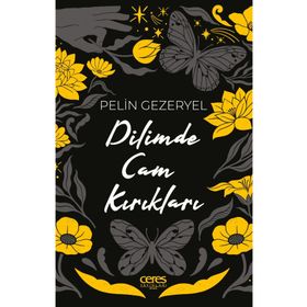 Dilimde Cam Kırıkları - Pelin Gezeryel