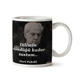 Dilimin Döndüğü Kadar Sustum Baskılı Kupa