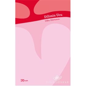 Dilimin Ucu - Utku Gürtunca