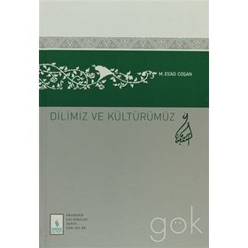 DILIMIZ VE KÜLTÜRÜMÜZ - MAHMUT ESAT COŞAN