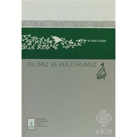 DILIMIZ VE KÜLTÜRÜMÜZ - MAHMUT ESAT COŞAN