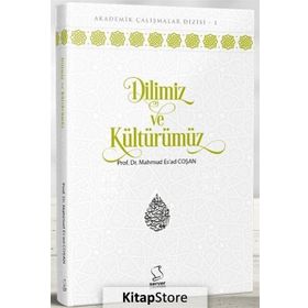 DILIMIZ VE KÜLTÜRÜMÜZ - MAHMUT ESAT COŞAN