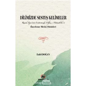 Dilimizde Sesteş Kelimeler Enfel Doğan