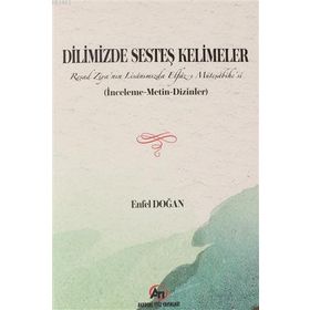Dilimizde Sesteş Kelimeler Enfel Doğan