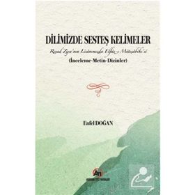 Dilimizde Sesteş Kelimeler Enfel Doğan