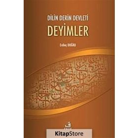 Dilin Derin Devleti Deyimler - Erdinç Doğru