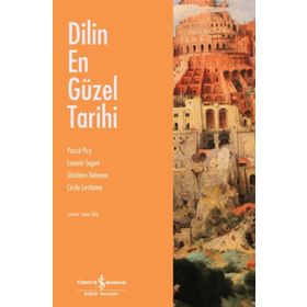 DILIN EN GÜZEL TARIHI - PASCAL PICQ;LAURENT SAGART;GHISLAINE DEHAENE;CÉCILE LESTIENNE