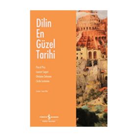 DILIN EN GÜZEL TARIHI - PASCAL PICQ;LAURENT SAGART;GHISLAINE DEHAENE;CÉCILE LESTIENNE