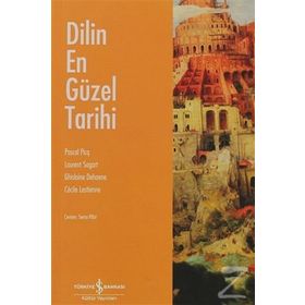 DILIN EN GÜZEL TARIHI - PASCAL PICQ;LAURENT SAGART;GHISLAINE DEHAENE;CÉCILE LESTIENNE