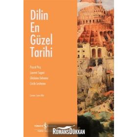 DILIN EN GÜZEL TARIHI - PASCAL PICQ;LAURENT SAGART;GHISLAINE DEHAENE;CÉCILE LESTIENNE