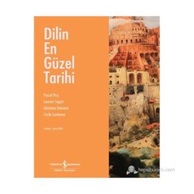 DILIN EN GÜZEL TARIHI - PASCAL PICQ;LAURENT SAGART;GHISLAINE DEHAENE;CÉCILE LESTIENNE