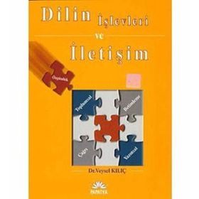 DILIN İŞLEVLERİ VE İLETİŞİM - VEYSEL KILIÇ