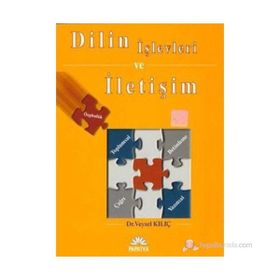 DILIN İŞLEVLERİ VE İLETİŞİM - VEYSEL KILIÇ