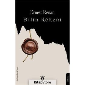 DILIN KÖKENİ ÜZERİNE - ERNEST RENAN