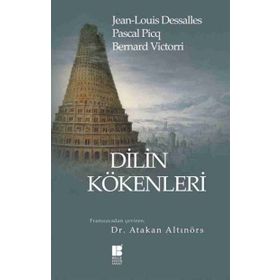 Dilin Kökenleri - Pascal Picq Jean Louis Dessalles Bernard Victorri Jean Louis Dessalles
