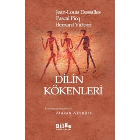 Dilin Kökenleri - Pascal Picq Jean Louis Dessalles Bernard Victorri Jean Louis Dessalles