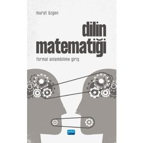 Dilin Matematiği Formal Anlambilime Giriş Murat Özgen