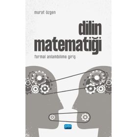 Dilin Matematiği Formal Anlambilime Giriş Murat Özgen