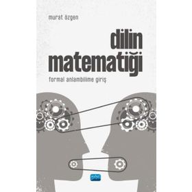 Dilin Matematiği Formal Anlambilime Giriş Murat Özgen