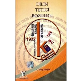 Dilin Tetiği Bozuldu - Yakup Şimşek - Yazar Yayınları