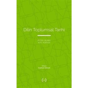 Dilin Toplumsal Tarihi - Peter Burke