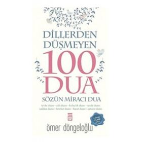 Dillerden Düşmeyen 100 Dua - Ömer Döngeloğlu