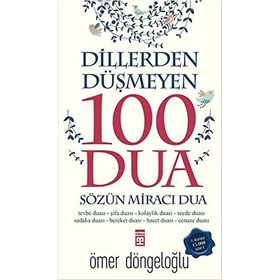 Dillerden Düşmeyen 100 Dua - Ömer Döngeloğlu