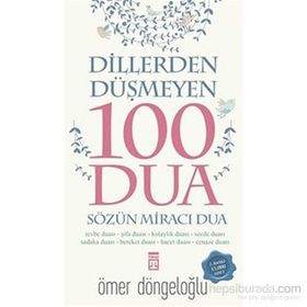 Dillerden Düşmeyen 100 Dua - Ömer Döngeloğlu
