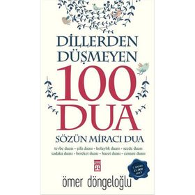 Dillerden Düşmeyen 100 Dua - Ömer Döngeloğlu