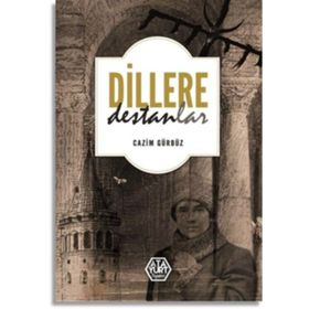DILLERE DESTAN SAHABÎLER - NIHAT ALTINTAŞ