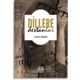DILLERE DESTAN SAHABÎLER - NIHAT ALTINTAŞ